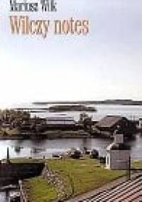 Wilczy notes - Mariusz Wilk