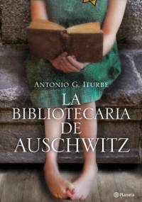 Bibliotekarka z Auschwitz - Antonio G. Iturbe