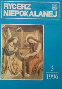 Rycerz Niepokalanej, marzec 1996 - redakcja Rycerza Niepokalanej