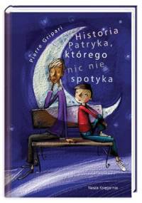 Historia Patryka, którego nic nie spotyka - Pierre Gripari