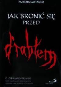 Jak bronić się przed diabłem - Patrizia Cattaneo