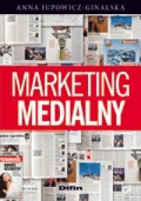 Marketing Medialny - Anna Jupowicz-Ginalska