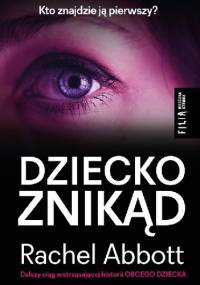 Dziecko znikąd - Rachel Abbott
