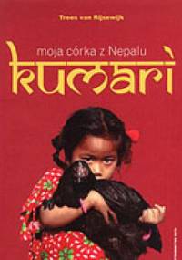 Kumari. Moja córka z Nepalu - Tees Rijsewijk