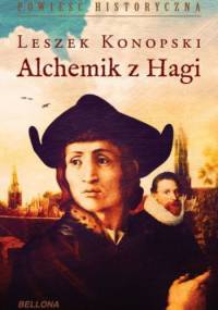 Alchemik z Hagi - Leszek Konopski