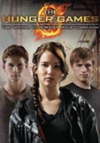 The Hunger Games - The Official Illustrated Movie Companion - Kate Egan