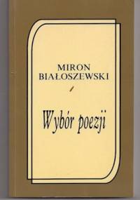 Wybór poezji - Miron Białoszewski