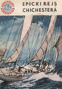 Epicki Rejs Chichestera - Julian Czerwiński