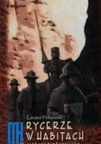 Rycerze w Habitach - Edward Potkowski