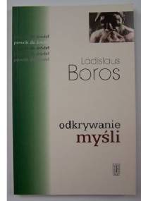 Odkrywanie myśli - Ladislaus Boros
