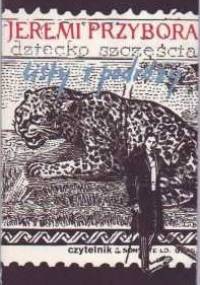 Dziecko szczęścia. Listy z podróży (poczta trzecia) - Jeremi Przybora