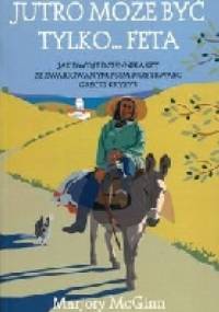 Jutro może być tylko... feta - Marjory McGinn