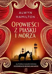 Opowieści z piasku i morza - Alwyn Hamilton