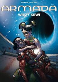 Armada - 16 - Więzy krwi - Jean David Morvan, Philippe Buchet