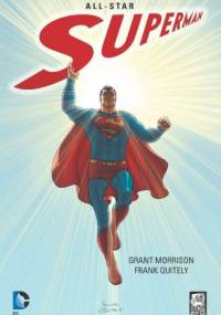 All-Star Superman - Grant Morrison, Frank Quitely