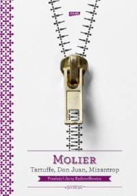 Tartuffe. Don Juan. Mizantrop - Molier