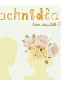 Pachnidła 2 - Adam Szustak OP