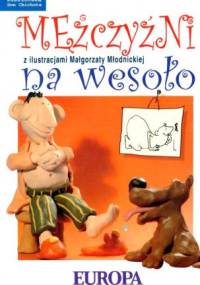 Mężczyźni na wesoło - Józef Bułatowicz