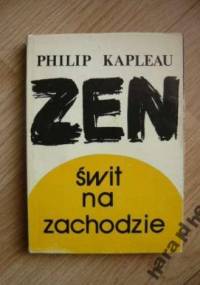 Zen: świt na zachodzie - Philip Kapleau