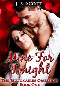 Mine for Tonight - J.S. Scott