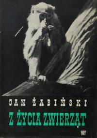 Z życia zwierząt. Tom IV - Jan Żabiński