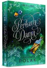 Perłowa Dama - Aleksandra Polak