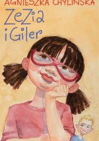 Zezia i Giler - Agnieszka Chylińska