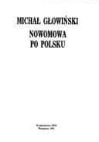 Nowomowa po polsku - Michał Głowiński