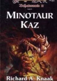 Minotaur Kaz - Richard A. Knaak