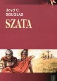 Szata - Lloyd C. Douglas