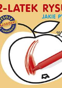 2-latek rysuje. Jakie pyszne! - Ludwik Cichy