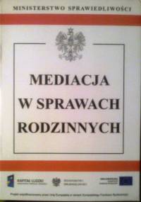 Mediacja w sprawach rodzinnych - Ustawodawca