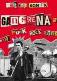 Gangrena - mój punk rock song - Paweł Konnak