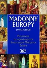 Madonny Europy - Janusz Rosikoń