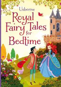 Royal Fairy Tales for Bedtime - Mairi Mackinnon