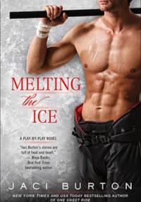 Melting the Ice - Jaci Burton