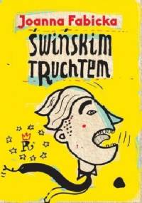 Świńskim truchtem - Joanna Fabicka