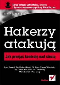 Hakerzy atakują. Jak przejąć kontrolę nad siecią