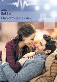 Magiczny pocałunek - Amy Ruttan