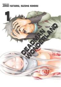 Deadman Wonderland #1 - Jinsei Kataoka, Kazuma Kondou