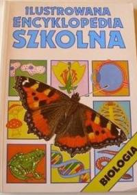 Ilustrowana encyklopedia szkolna. Biologia - Corinne Stockley, Nerissa Davies
