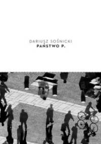 Państwo P. - Dariusz Sośnicki