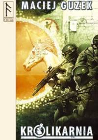 Królikarnia - Maciej Guzek