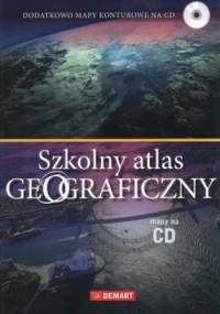 Szkolny atlas geograficzny + CD - praca zbiorowa