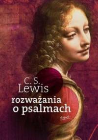 Rozważania o psalmach - Clive Staples Lewis