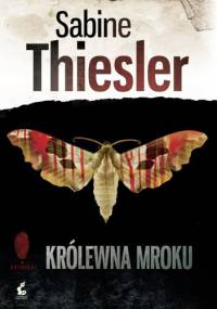 Królewna mroku - Sabine Thiesler