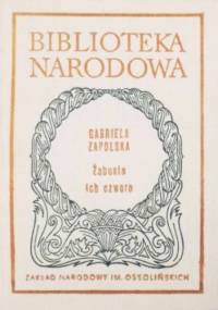 Żabusia. Ich czworo - Gabriela Zapolska