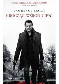 Krocząc wśród cieni - Lawrence Block