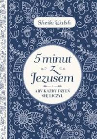 5 minut z Jezusem - Sheila Walsh