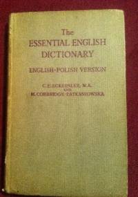 The essential English dictionary - Charles Ewart Eckersley, Mary Corbridge-Patkaniowska
